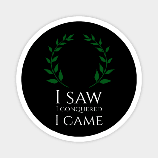 Funny I Saw I Conquered I Came Julius Caesar Quote SPQR Magnet